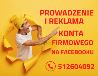 Prowadzenie konta firmowego na Facebooku. Efektywność gwarantowana.