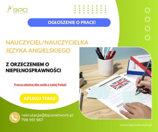 Nauczyciel zdalny języka angielskiego z orzeczeniem o niepełnosprawności