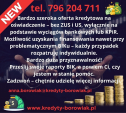 KREDYT DLA FIRM I OSÓB FIZYCZNYCH. DUŻA PRZYZNAWALNOŚĆ I SZEROKA OFERTA!
