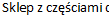 Sklep z częściami do samochodów francuskich Carfrance24